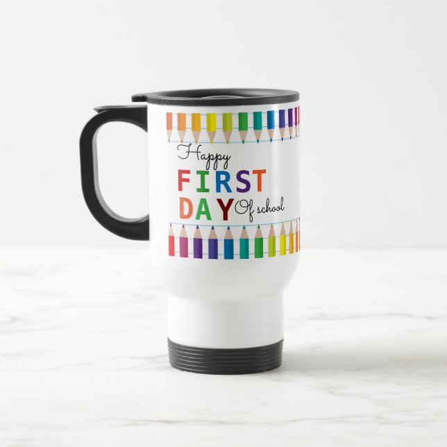 Happy First Day of School Mug – Fun Back to School (Left)