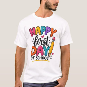 Happy First Day Of School Pencil Distressed Typogr T-Shirt