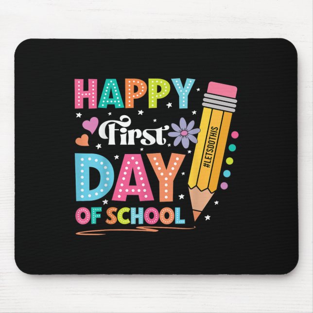Happy First Day Of School Pencil Teacher Cute Back Mouse Mat (Front)