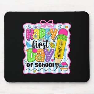 Happy First Day Of School Pencil Teacher Kids Back Mouse Mat