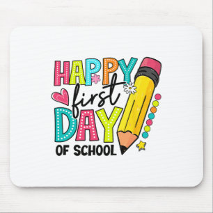 Happy First Day Of School Pencil Teacher Kids Back Mouse Mat