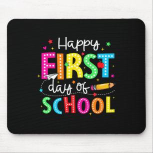 Happy First Day Of School Pencil Teacher Kids Back Mouse Mat