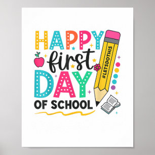 Happy First Day Of School Pencil Teacher Kids Back Poster