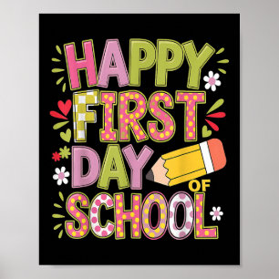 Happy First Day Of School Pencil Teacher Kids Back Poster