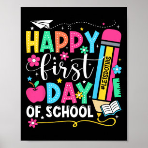 Happy First Day Of School Pencil Teacher Kids Ck T Poster