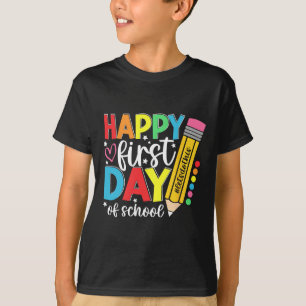 Happy First Day Of School Pencil Teacher Kids Ck T T-Shirt