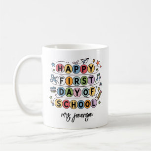 Happy First Day of School Personalized Name Coffee Mug
