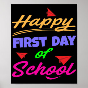 Happy First Day of School Poster