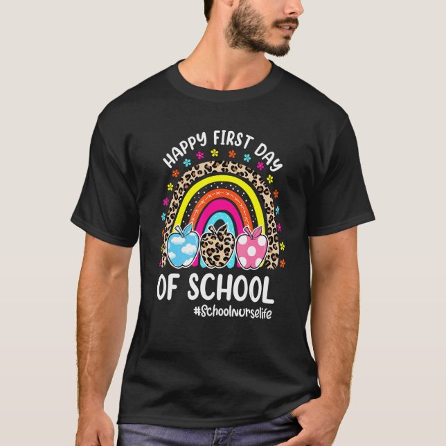 Happy First Day Of School Rainbow Apple School Nur T-Shirt (Front)