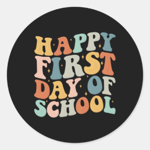 Happy First Day Of School Saying Back To School St Classic Round Sticker