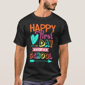 Happy First Day of School Saying Cool Back to Scho T-Shirt