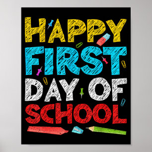Happy First Day of School Shirt Boy Girl Back to Poster