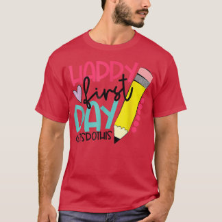 Happy First Day of School Students and Teachers Gi T-Shirt