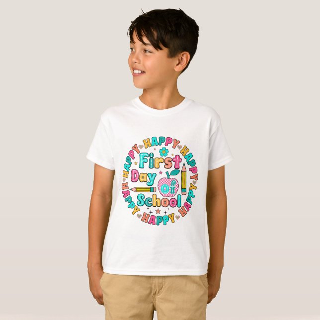 Happy First Day of School T-Shirt (Front Full)