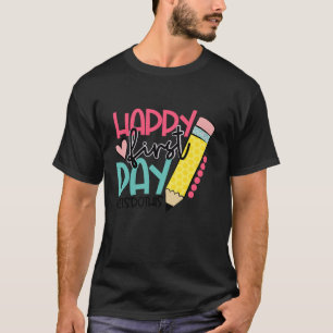 Happy First Day Of School T-Shirt