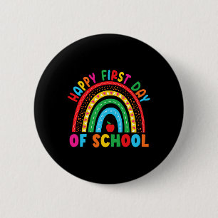 Happy First Day of School Teacher Back to School B 6 Cm Round Badge