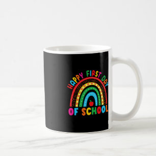 Happy First Day of School Teacher Back to School B Coffee Mug