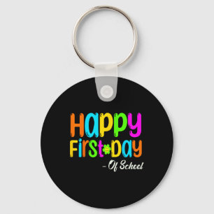 Happy First Day Of School Teacher Back To School S Key Ring