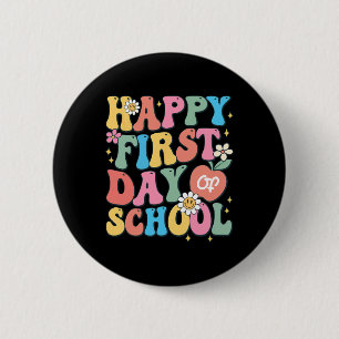 Happy First Day Of School Teacher Boys Girls Byck 6 Cm Round Badge