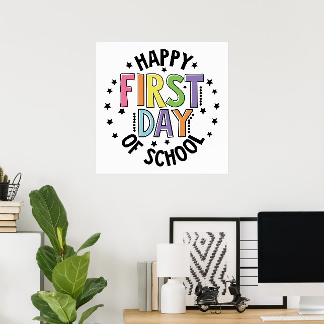 Happy First Day Of School Teacher Education Modern Poster (Home Office)