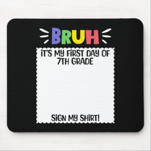 Happy First Day Of School Teacher First Day Of 7th Mouse Mat