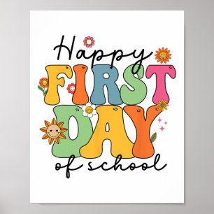 Happy First Day Of School Teacher Kids Ck To Schoo Poster