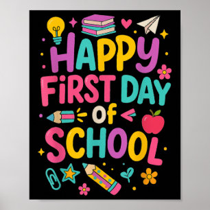 Happy First Day Of School Teacher Student Back To Poster