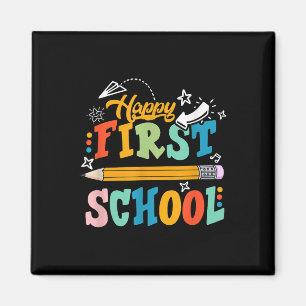 Happy First Day Of School Teacher Student Kid Back Magnet