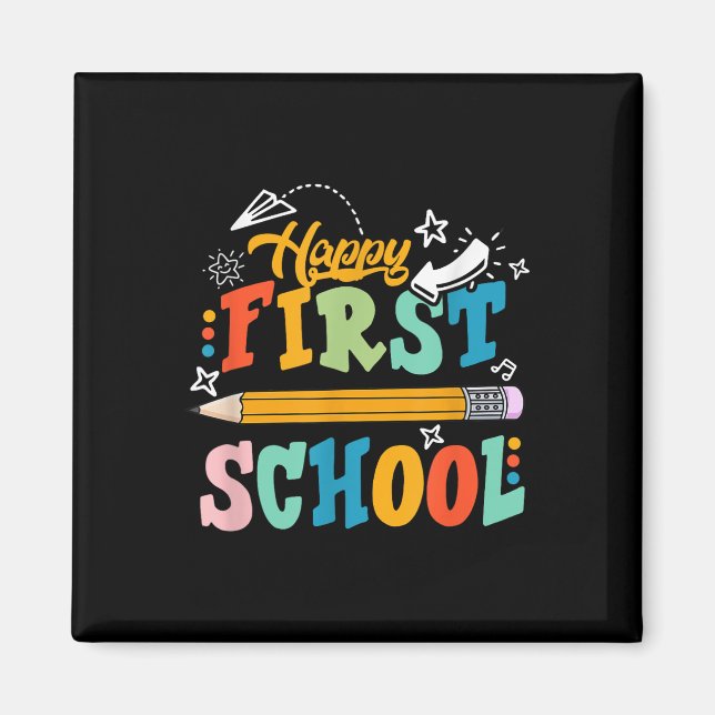 Happy First Day Of School Teacher Student Kid Back Magnet (Front)