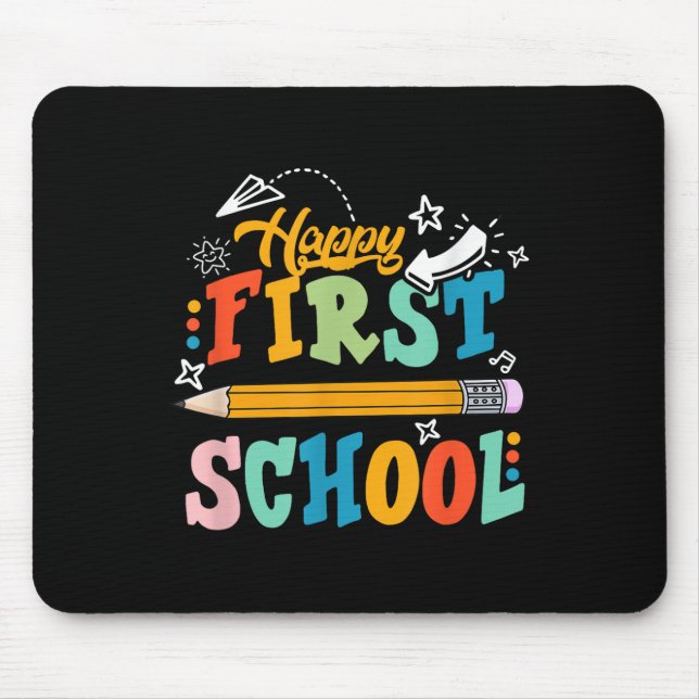 Happy First Day Of School Teacher Student Kid Back Mouse Mat (Front)