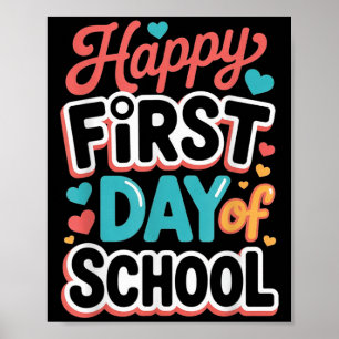Happy First Day Of School Teacher Student Poster
