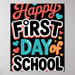 Happy First Day Of School Teacher Student Poster