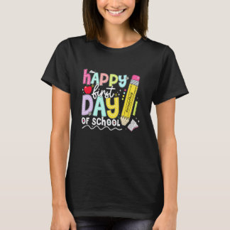 Happy First Day Of School Teachers Girls Kids Back T-Shirt