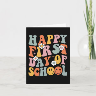 Happy First Day Of School  Teachers Kids Back To S Card