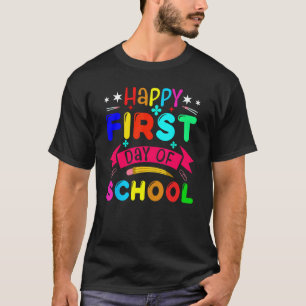Happy First Day of School  Teachers Students Boys  T-Shirt