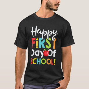 Happy First Day Of School Teachers Students Paren T-Shirt