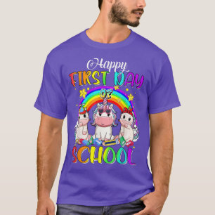 Happy First Day Of School Unicorns Rainbow Back To T-Shirt