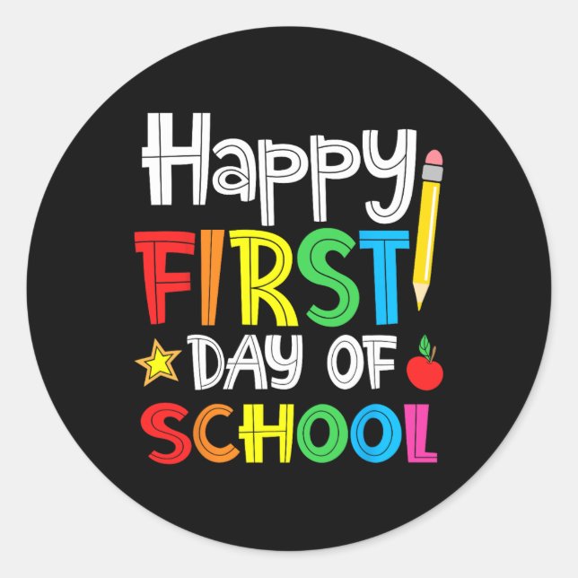 Happy First Day of School Welcome Back to School  Classic Round Sticker (Front)