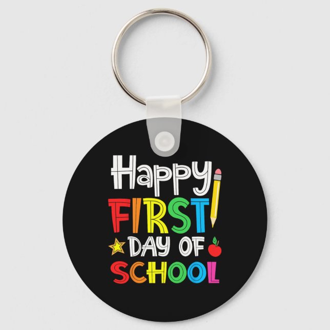 Happy First Day of School Welcome Back to School  Key Ring (Front)