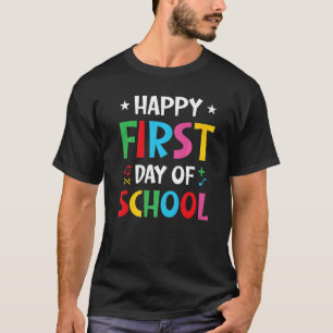 Happy First Day Of School Welcome Back to School S T-Shirt