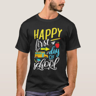 Happy First Day Of School Welcome Back To School S T-Shirt