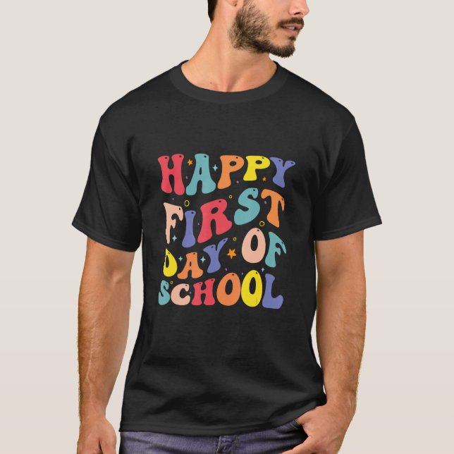 Happy First Day of School  Welcome Back To School T-Shirt (Front)