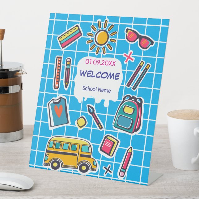Happy First Day Of School WELCOME Pedestal Sign (In SItu)