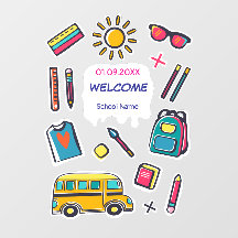 Happy First Day Of School WELCOME