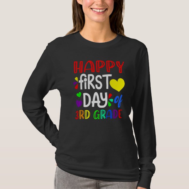 Happy First Day Of Third Grade Cute Back To School T-Shirt (Front)