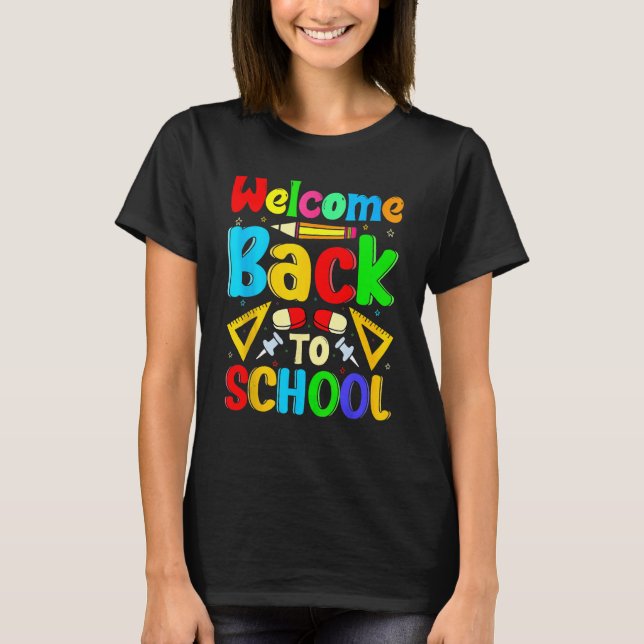 Happy First Day School Welcome Back To School Cute T-Shirt (Front)