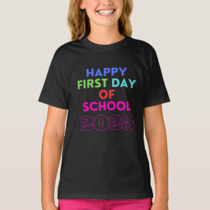 Happy first day to school, back of school T-Shirt