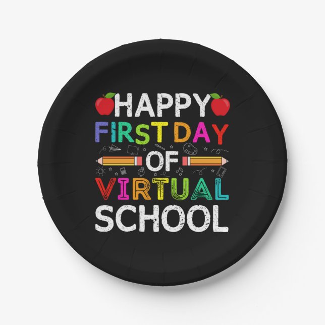 Happy First Day Virtual Of School Paper Plate (Front)