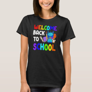 Happy First Day Welcome Back To School Students Te T-Shirt
