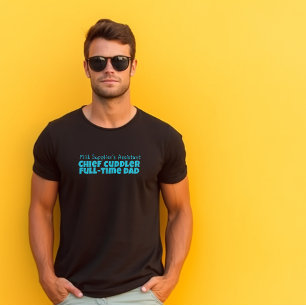 Happy First Father’s Day black blue letter humour T-Shirt